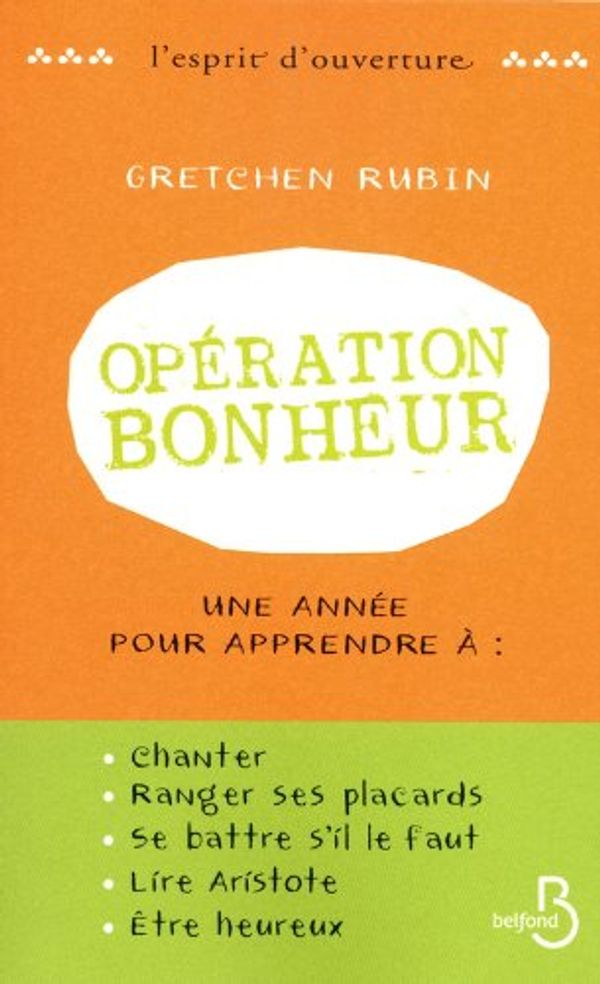 Cover Art for 9782714450395, OPERATION BONHEUR by Gretchen Rubin