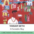 Cover Art for 9780563477433, A Suitable Boy: BBC Radio 4 Full-cast Dramatisation (Audio Cassette) by Vikram Seth