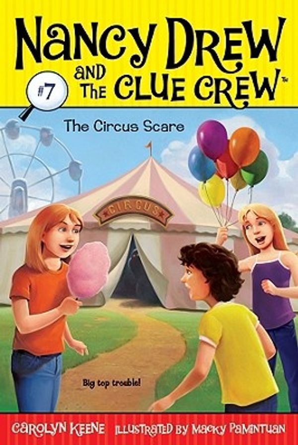 Cover Art for 9781599616421, The Circus Scare by Carolyn Keene