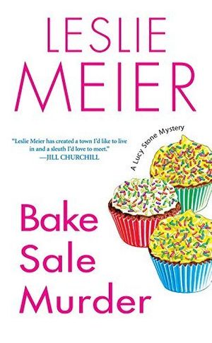 Cover Art for 9780758207029, Bake Sale Murder by Leslie Meier