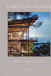 Cover Art for 9780847869992, Lake Flato: The Houses: Respecting the Land by Oscar Riera Ojeda
