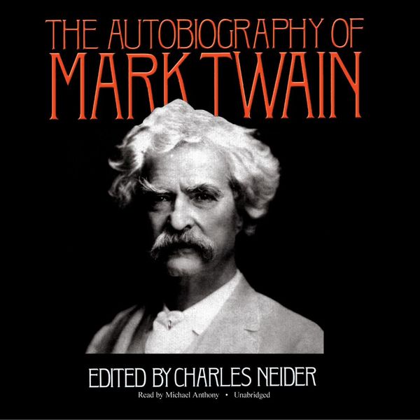 Cover Art for 9781483073927, The Autobiography of Mark Twain by Unknown
