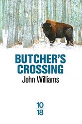 Cover Art for 9782264071743, Butcher's Crossing by John Williams