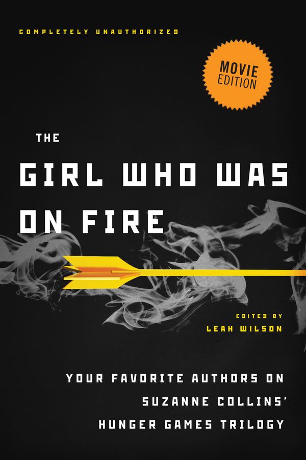 Cover Art for 9781936661589, The Girl Who Was on Fire by Leah Wilson