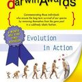 Cover Art for 9780613656467, The Darwin Awards: Evolution in Action by Wendy Northcutt