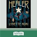 Cover Art for 9780369359438, The Prison Healer by Lynette Noni