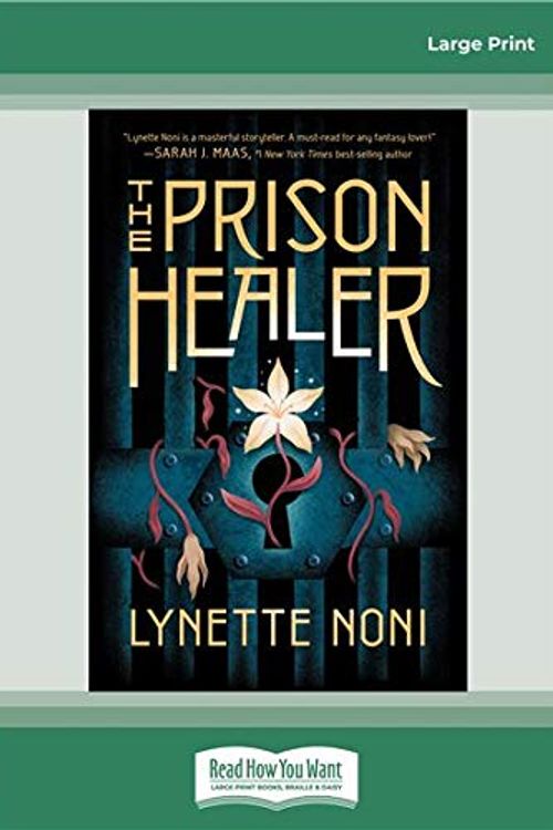 Cover Art for 9780369359438, The Prison Healer by Lynette Noni