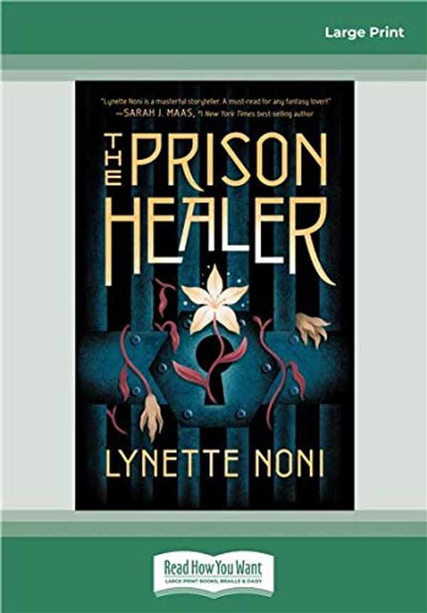 Cover Art for 9780369359438, The Prison Healer by Lynette Noni