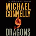 Cover Art for 9781600247415, Nine Dragons by Michael Connelly