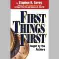 Cover Art for B00NPB3INC, First Things First by Stephen R. Covey