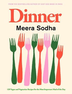 Cover Art for 9780241488003, Dinner by Meera Sodha