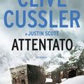 Cover Art for 9788830453807, Attentato by Clive Cussler, Justin Scott