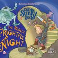 Cover Art for 9781405277693, Sir Charlie Stinky Socks and the Really Frightful Night by Kristina Stephenson