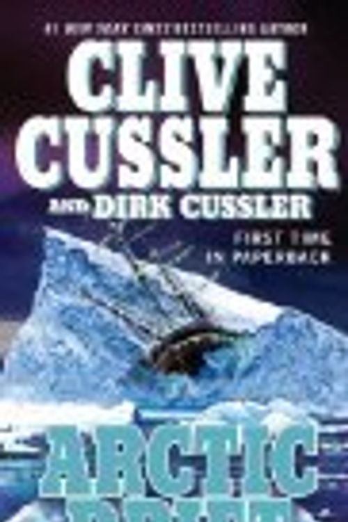 Cover Art for B00315QWT4, Arctic Drift [Dirk Pitt Series, #20] (PAPERBACK) by Clive (Author); Cussler