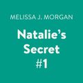 Cover Art for 9780525593096, Natalie’s Secret #1 by Melissa J. Morgan