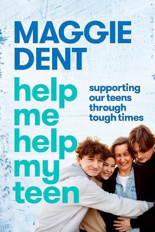 Cover Art for 9781761268946, Help Me Help My Teen: Supporting our teens through tough times by Maggie Dent