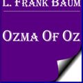 Cover Art for 1230000246533, Ozma of Oz by L. Frank Baum