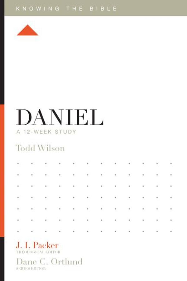 Cover Art for 9781433543456, Daniel by Dane C. Ortlund, J.I. Packer, Lane T. Dennis, Todd Wilson