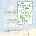 Cover Art for 9781407111452, The Princess and the Packet of Frozen Peas by Tony Wilson