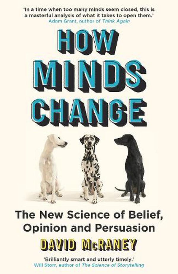 Cover Art for 9780861545681, How Minds Change by David McRaney