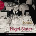 Cover Art for 9780007219582, Toast by Nigel Slater