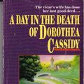 Cover Art for 9780449147894, A Day in the Death of Dorothea Cassidy by Ann Cleeves