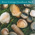Cover Art for 9781408836095, EDIBLE SEASHORE. RIVER COTTAGE COLLECTION HANDBOOK 5. by JOHN WRIGHT