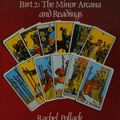 Cover Art for 9780850303391, Seventy Eight Degrees of Wisdom: The Minor Arcana and Readings Pt. 2 by Rachel Pollack
