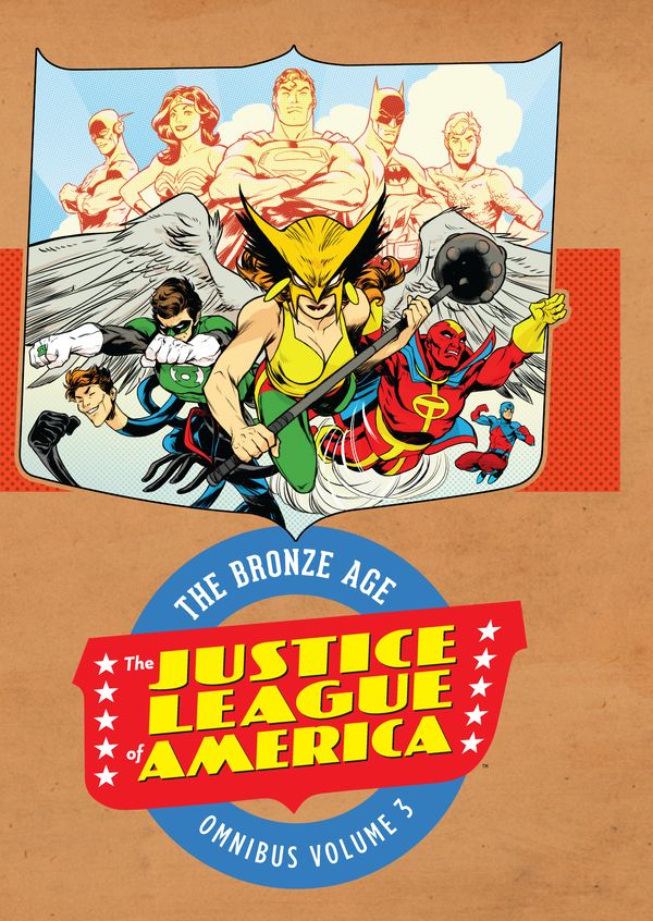 Cover Art for 9781779510167, Justice League of America: The Bronze Age Omnibus vol. 3 by Gerry Conway