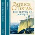 Cover Art for 9780007217434, The Letter of Marque by Patrick O'Brian, Robert Hardy