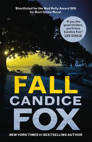 Cover Art for 9780857987433, Fall by Candice Fox