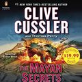 Cover Art for 9781611763911, The Mayan Secrets Free Preview by Clive Cussler