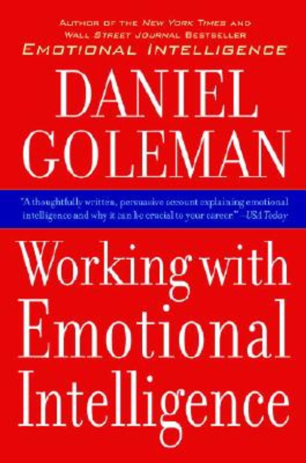 Cover Art for 9780553104622, Working with Emotional Intelligence [Hardcover] by Goleman, Daniel