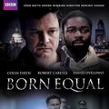 Cover Art for 5016641119914, Born Equal ( BBC film from Bafta award winning director Dominic Savage ) [DVD] by Unbranded
