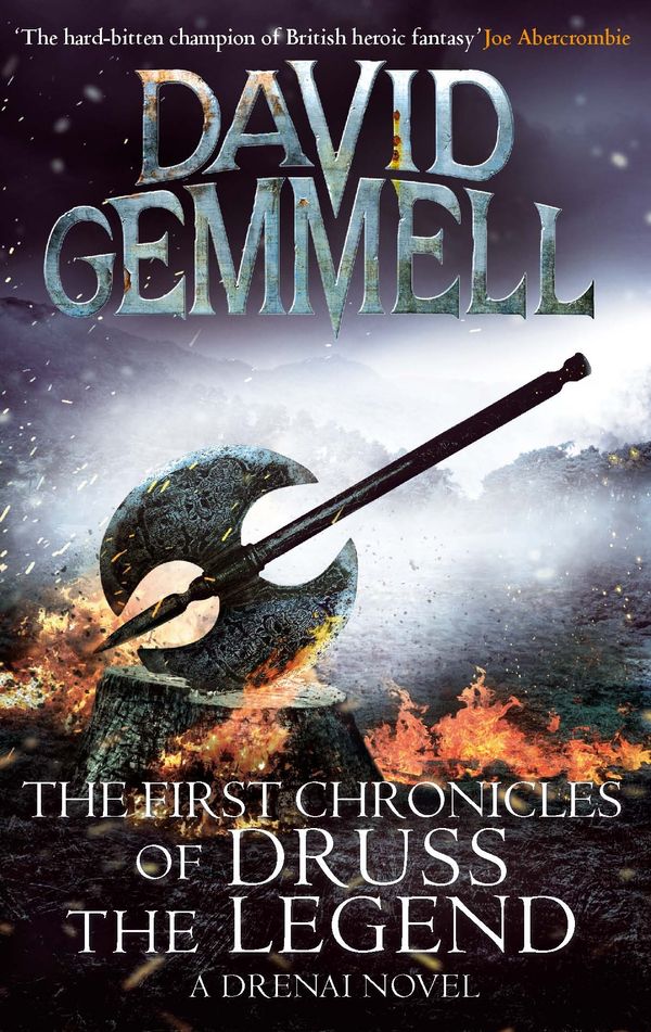 Cover Art for 9781405512039, The First Chronicles Of Druss The Legend by David Gemmell