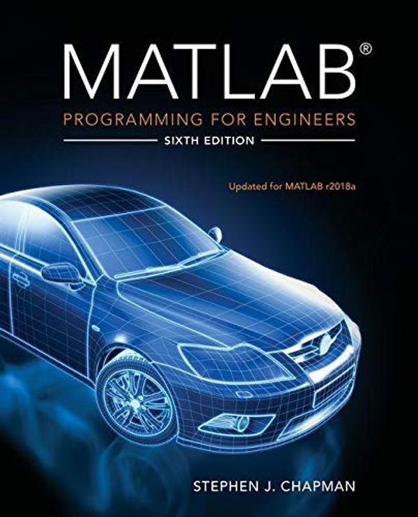 Cover Art for B07MVW2P3J, MATLAB Programming for Engineers by Stephen J. Chapman