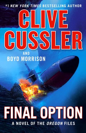 Cover Art for 9780525541813, Final Option by Clive Cussler, Boyd Morrison