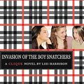 Cover Art for 9781417689248, Invasion of the Boy Snatchers by Lisi Harrison