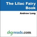 Cover Art for 9785551317296, The Lilac Fairy Book by Andrew Lang