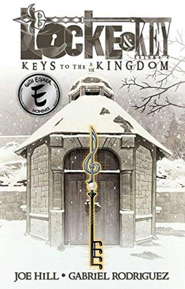 Cover Art for 8601200660609, Locke & Key, Vol. 4: Keys to the Kingdom by Joe Hill (2011-07-19) by Joe Hill