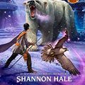 Cover Art for B00PX78APM, Fire and Ice (Spirit Animals) by Shannon Hale