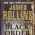 Cover Art for 9780062017895, Black Order by James Rollins