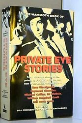 Cover Art for 9781841199047, The Mammoth Book of Private Eye Stories by Bill Pronzini