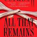 Cover Art for B00E82K2RM, All That Remains: A Scarpetta Novel (Kay Scarpetta) [Paperback] [2009] (Author) Patricia Cornwell by Patricia Cornwell