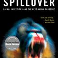 Cover Art for 9781480564442, Spillover: Animal Infections and the Next Human Pandemic by David Quammen