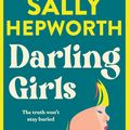 Cover Art for 9781761268526, Darling Girls by Sally Hepworth