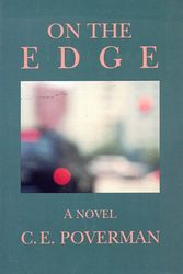 Cover Art for 9780865380875, On the Edge by C. E. Poverman