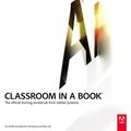 Cover Art for 9780321713049, Adobe Illustrator Cs5 Classroom in a Book by Creative Team Adobe Creative Team