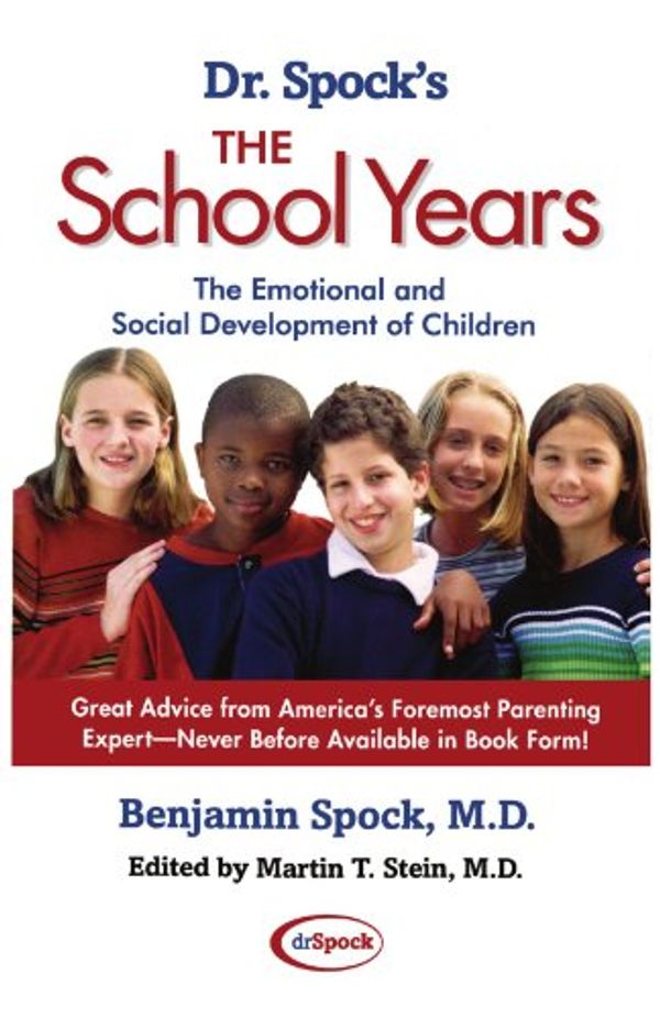 Cover Art for 9780743411233, Dr Spock'S Gde to the School Years by Spock M.D., Benjamin