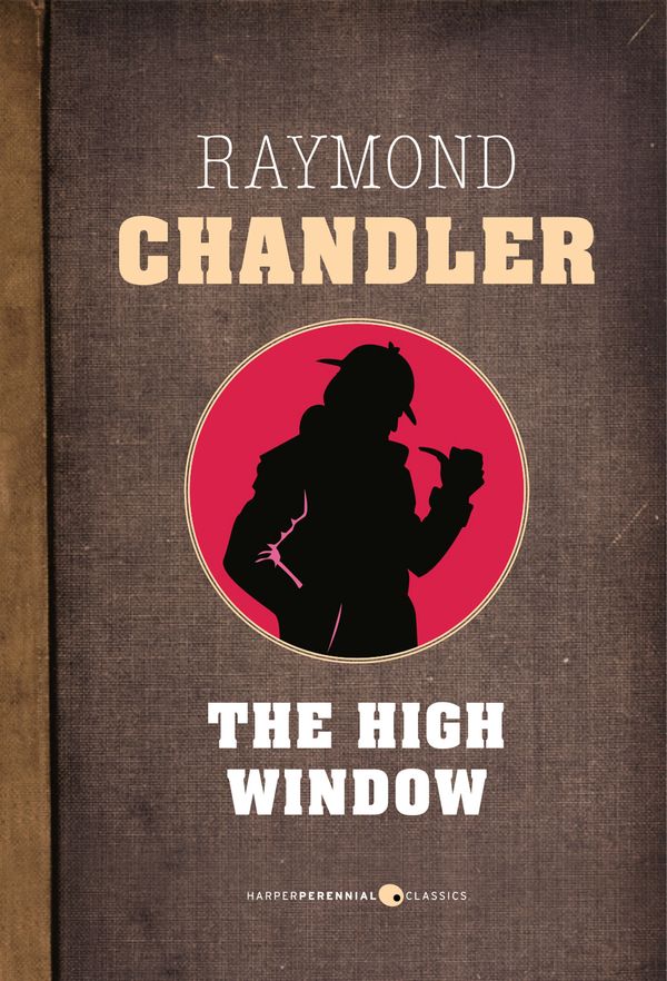 Cover Art for 9781443417730, The High Window by Raymond Chandler